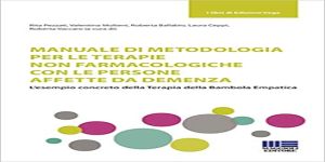 Manuale di metodologia per le terapie non farmacologiche con le persone affette da demenza (Maggioli, 2020)