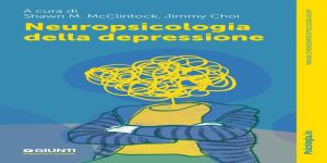 Neuropsicologia della depressione (2025): un libro sui disturbi neurocognitivi nella depressione