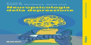 Neuropsicologia della depressione (2025): un libro sui disturbi neurocognitivi nella depressione
